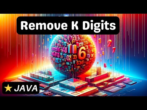 Remove K Digits - Java - Coding Interview Question