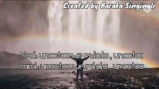 Baddest 47 - Unaota ( Lyrics )