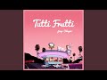Tutti Frutti