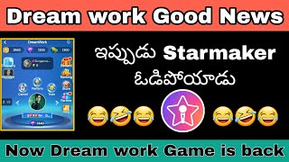 Dream Work Good News Now Dream Work Game Is Back On Starmaker Dream Work Game On Starmaker