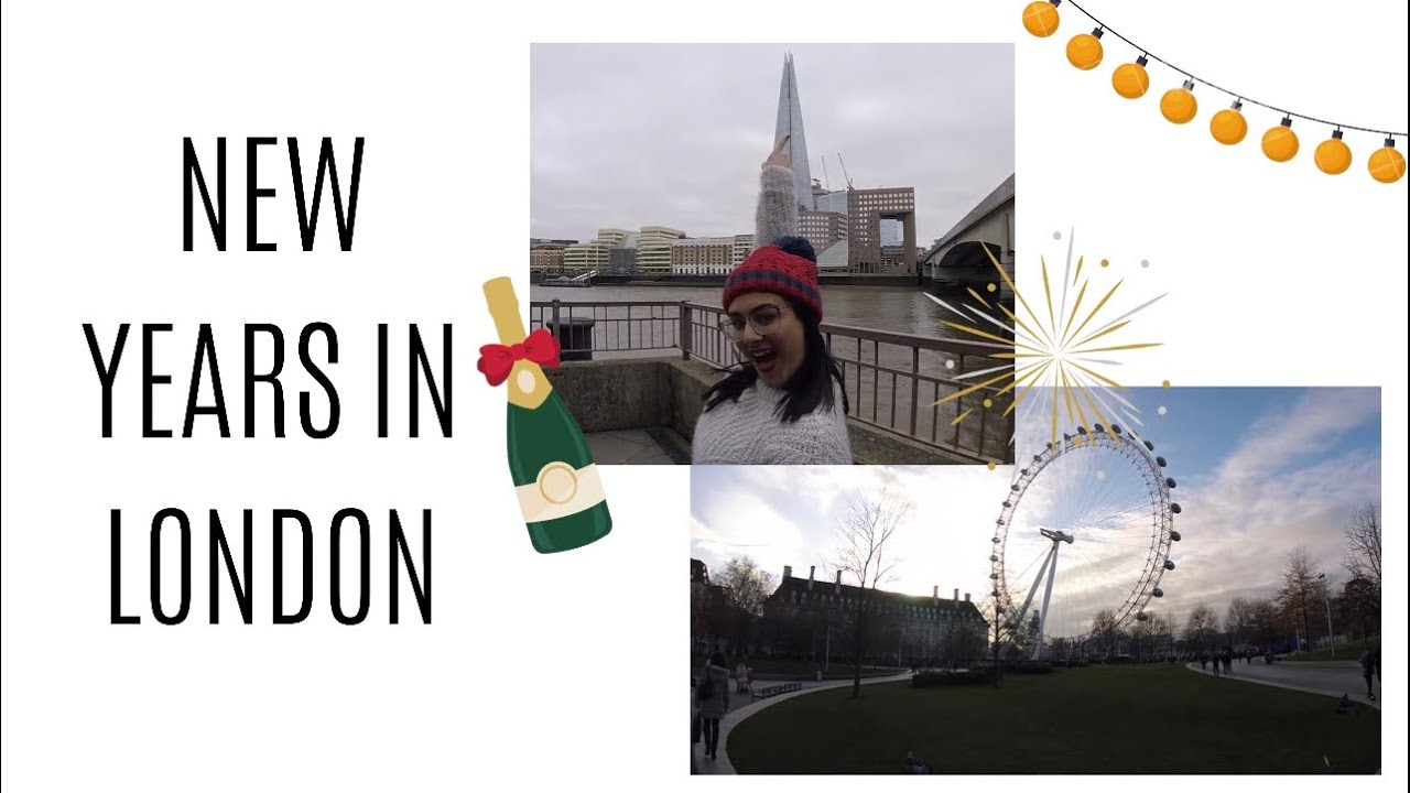 NEW YEARS IN LONDON | 2019 | ANNY LICOR