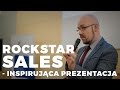 Jerzy Zientkowski - Rockstar sales   inspirująca prezentacja, 10.05.16