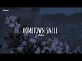 Hometown Smile - Bahjat (Letra/Lyrics)