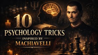 If They Play Dirty, Outsmart Them Mentally | 10 Machiavelli Psychology Tricks