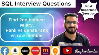 2nd Highest Salary | Rank Vs Dense Rank Vs Row Number| Interview Ques| SQL Tutorial | Raghav Decodes