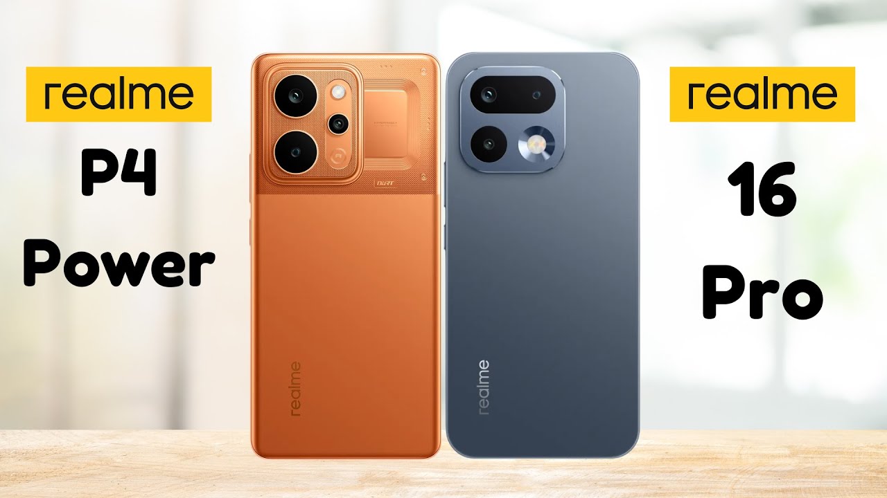 Realme P4 Power Vs Realme 16 Pro - Full Comparison 2026