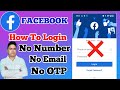 How to login facebook account without email and phone number 2023  facebook account recovery