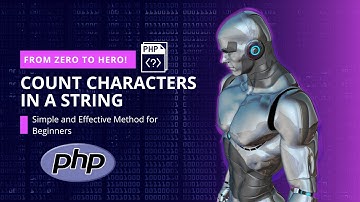 PHP Tutorial: Counting Character Occurrences in a String | Learn to Display Character Counts