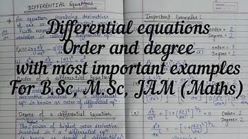 Differential Equations, order and degree of O.D.E. for B.Sc.Maths, M.Sc., BHU, IIT Jam...