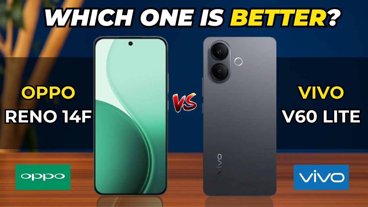 Oppo Reno 14F vs Vivo V60 Lite Comparison | Which one is better?