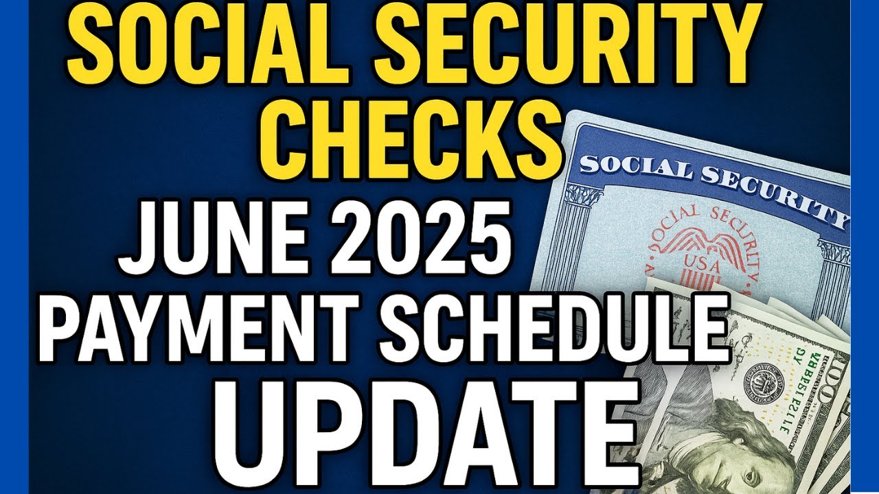 SOCIAL SECURITY PAYMENTS - JUNE 2025