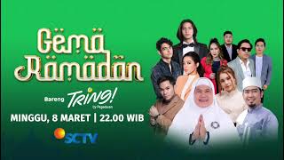 Saksikan Gema Ramadan Minggu 8 Maret Pukul 2200 Wib Hanya Di Sctv