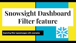 Snowflake | Snowsight Dashboard Filters