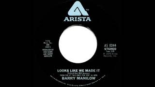 1977 HITS ARCHIVE: Looks Like We Made It - Barry Manilow (a #1 record--stereo 45)