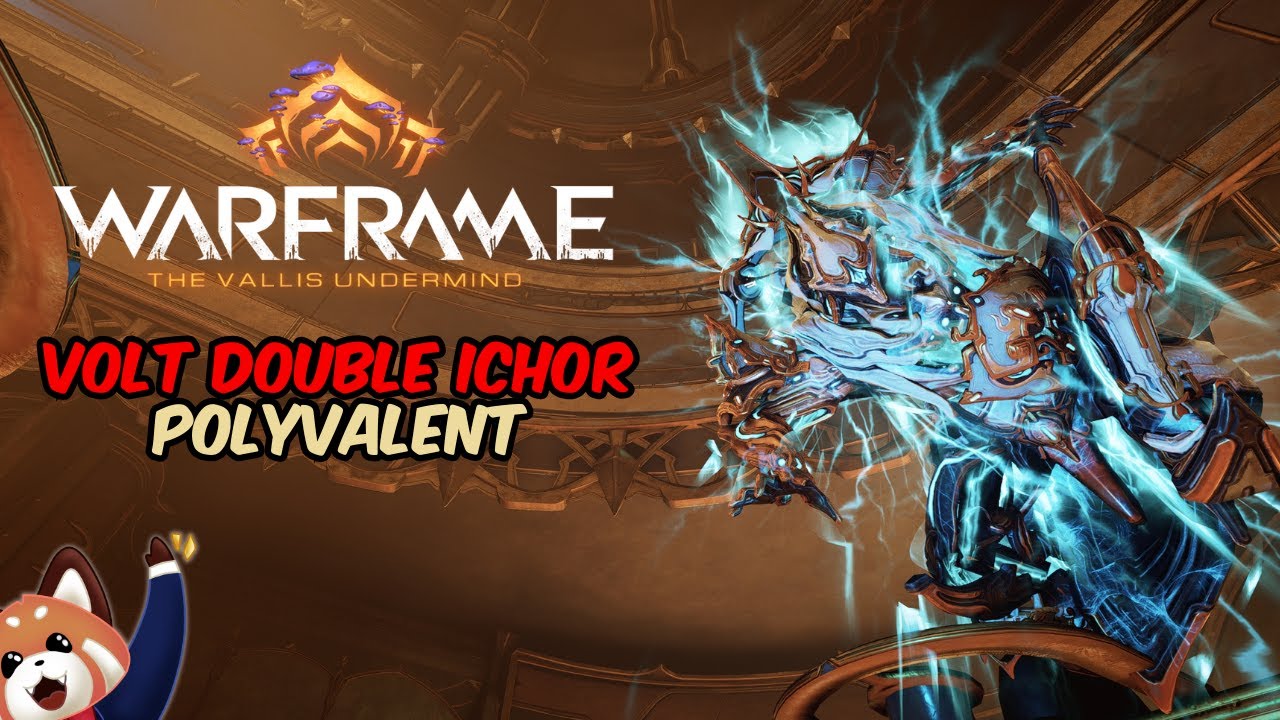 Il veut une compo Volt Double Ichor capable de tout gérer !