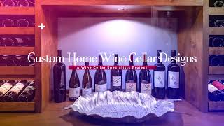 A Glimpse of Custom Home Wine Cellar Designs by Wine Cellar Specialists!