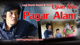 LAGU DAERAH SUMSEL PAGARALAM, Rudi & Indah, Ujian Kite,