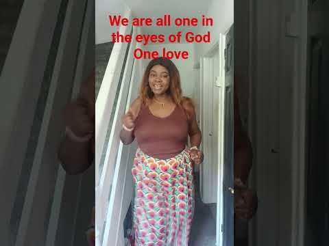 We are one in God's eyes