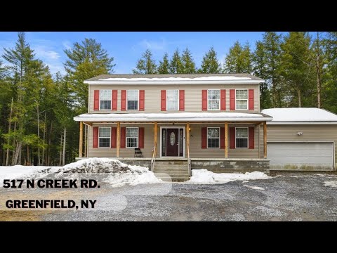 517 N Creek Rd., Greenfield, NY home video tour