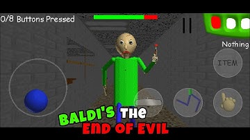 Baldi The End Of Evil Android Port - Baldi