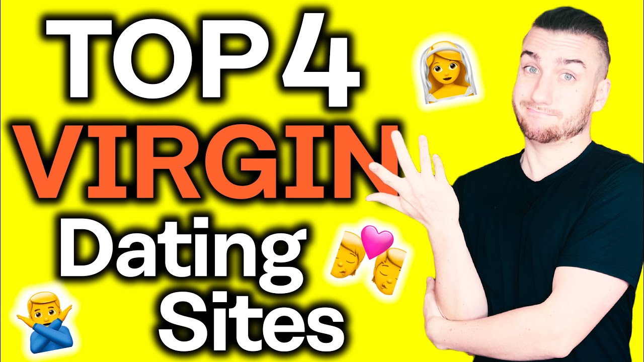 Virgin Dating Sites [We Got You Covered!] YouTube