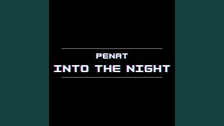Into The Night