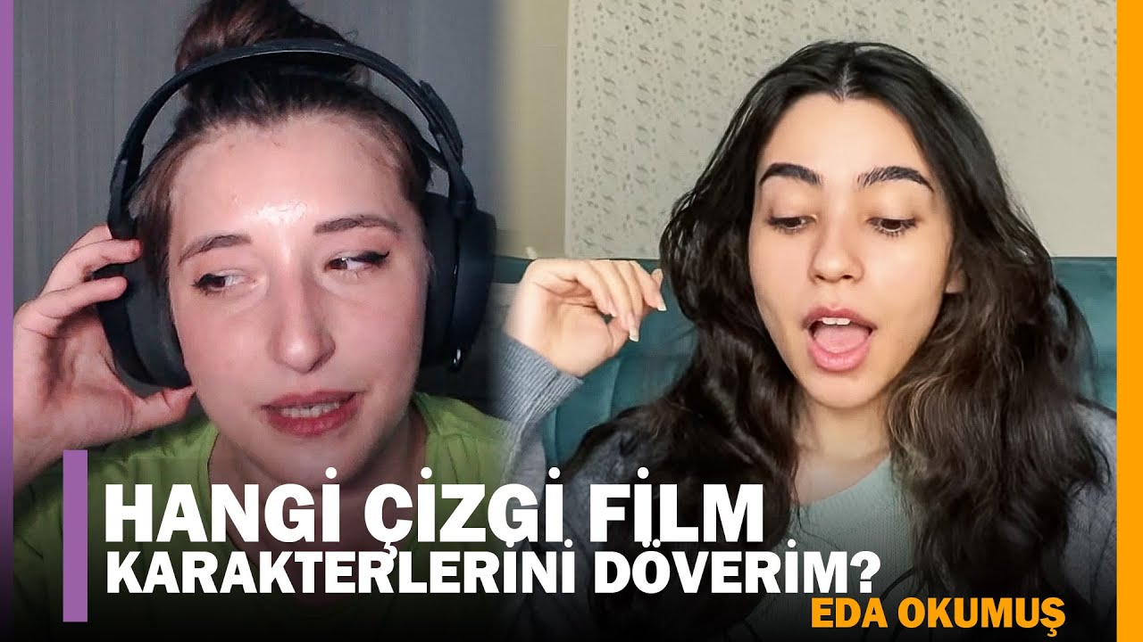 Pqueen - Hangi Çizgi Film Karakterlerini Döverim İzliyor (Eda Okumuş)