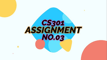 CS301 Assignment No.3 Solution 2020 ll VU Leo