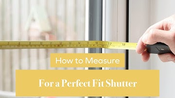 How to Measure For a Perfect Fit Shutter | BlindsbyPost