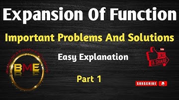 || Expansion Of Function || Part-1