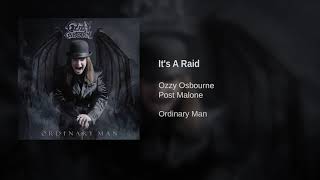 Ozzy Osbourne &amp; Post Malone - It&#39;s A Raid