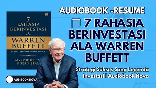 📘 7 Rahasia Berinvestasi ala Warren Buffett: Strategi Sukses Sang Legenda Investasi | Audiobook Nova