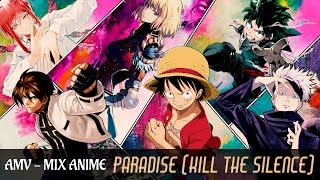 AMV - MIX ANIME - COLDRAIN - PARADISE (KILL THE SILENCE)
