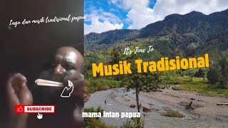 MUSIK TRADISIONAL PAPUA (MBIGI - PIKON) 