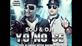 Sou & O.a -- Yo No Se (Prod By Janpaul, Emil ,Dexter) (La Isla del entretenimiento Inc)