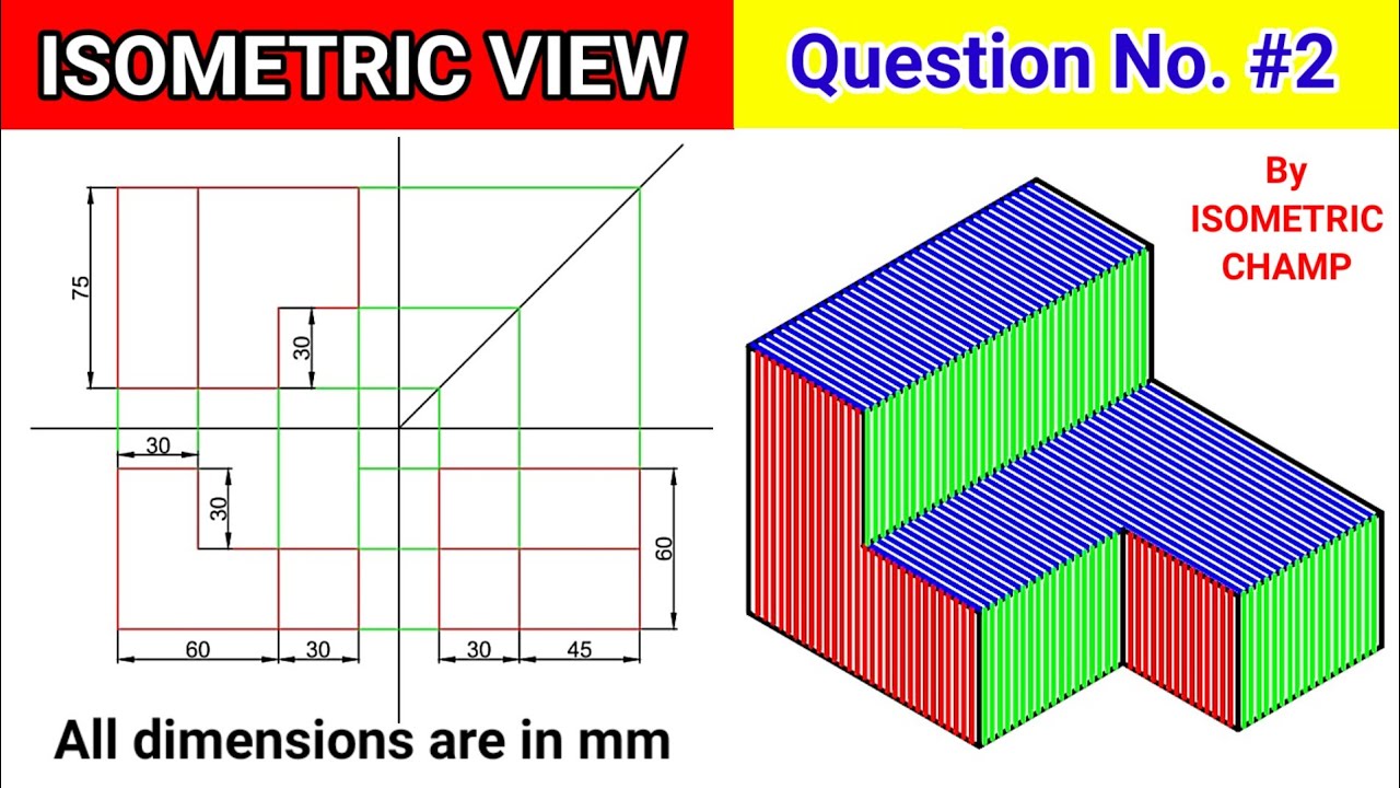 Isometric drawing tutorial by isometric champ | Isometric projection | Isometric views (Part-2)