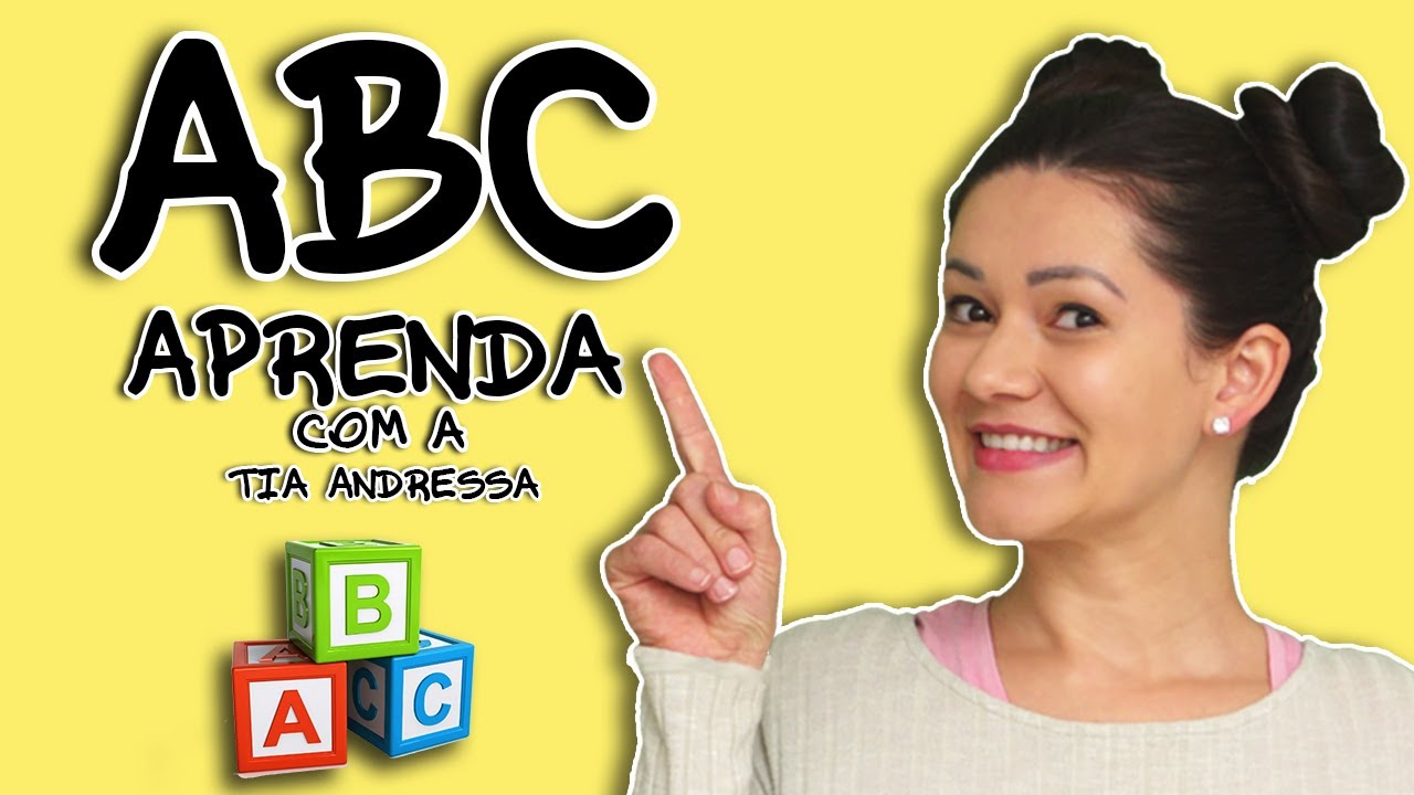 ABC - Alfabeto em Português - Aprenda o Alfabeto com a Tia Andressa - Vídeos para Crianças