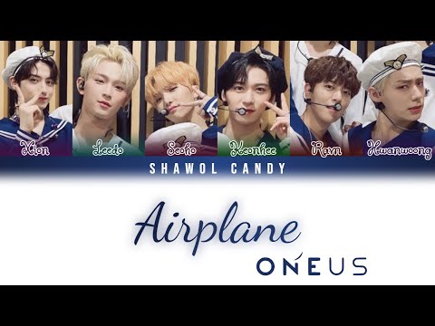 ONEUS (원어스) - Airplane Lyrics (Color Coded Lyrics Eng/Rom/Han)