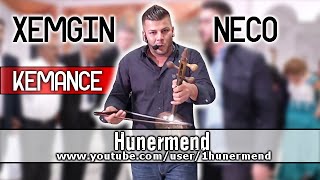 Hunermend - Xemgin Neco - Kemance | FULL-Raks - 2014