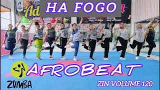 ZIN 120 HA FOGO - AFROBEAT - ZUMBA CHOREO - ZUMBA MUSIC ZIN VOLUME 120 - ZUMBA @AdindaAeroZumba 