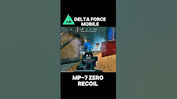 MP7 ZERO RECOIL in Delta Force Mobile ! #deltaforcemobile  #deltaopsyt #gamingshorts