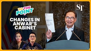 Malaysia PM Anwar Ibrahim’s first Cabinet reshuffle | To The Point