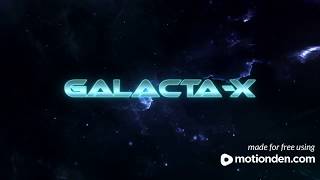 Galacta-X Epic Intro