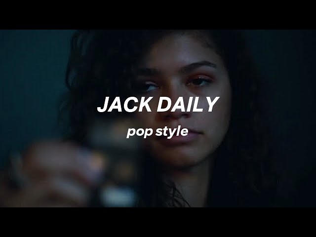 Jack Daily – Pop Style (s u b . e s p a ñ o l)