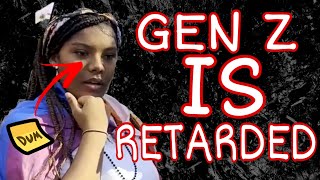 Generation Z Is Legit Brain dead