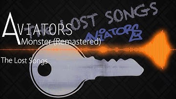 Aviators - Monster (Remastered Version)