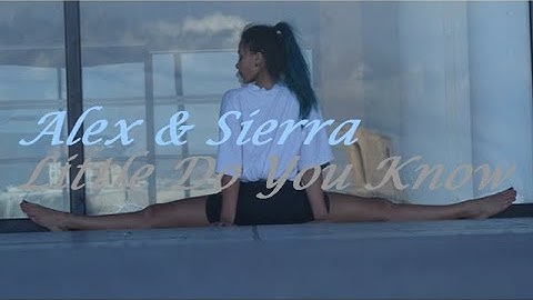 [Cover] Alex & Sierra - Little Do You Know dance cover |SOAcrew