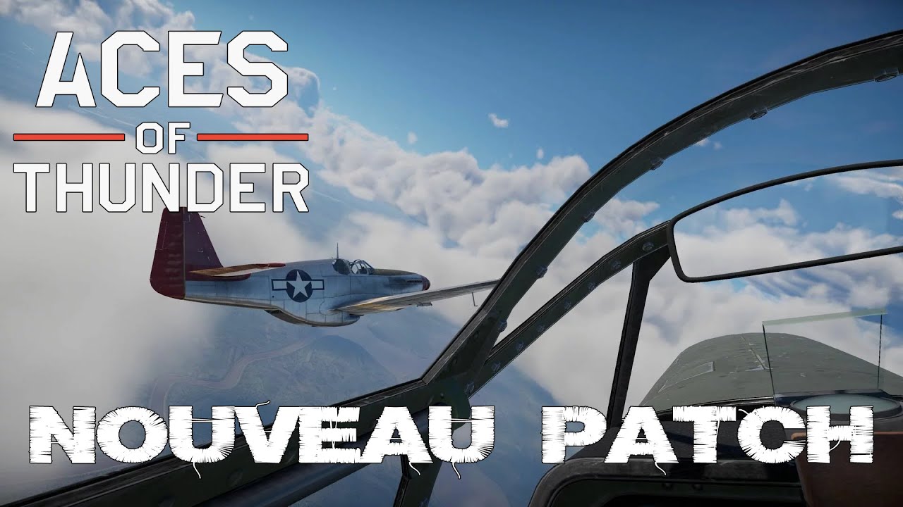 ACES of THUNDER : Nouvelle patchnote