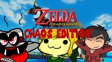 Wind Waker Chaos Edition Part 1!