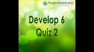 Develop 6 Quiz 2 Unit 15-16